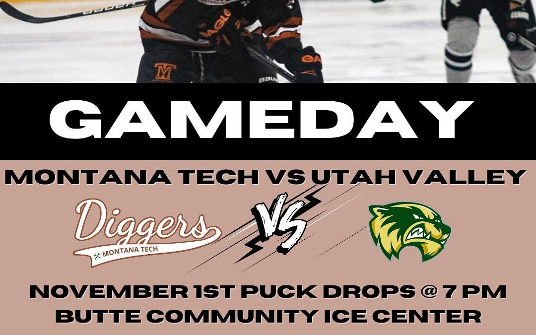 Game Day, Round 2! 🏒🔥 The rivalry continues tonight as Montana Tech faces off against Utah Valley University! Puck drops at 7 p.m. — don’t miss your chance to be part of the action and cheer on your Diggers! Roll Diggs!